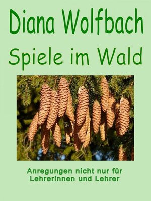 cover image of Spiele im Wald